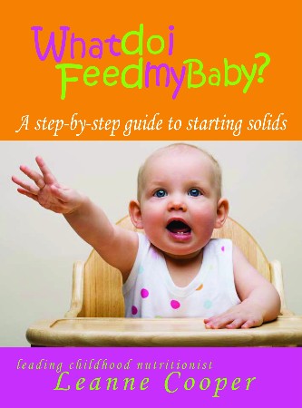 Cover: What Do I Feed My Baby? - Leanne Cooper