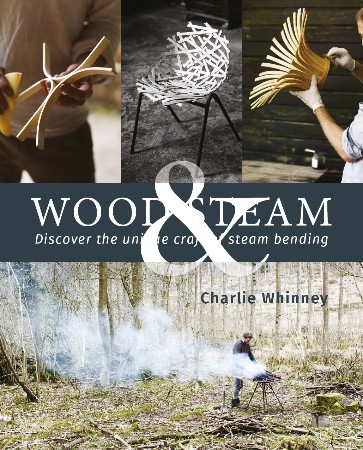 Cover: Wood & Steam - Charlie Whinney