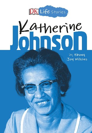 Cover: Katherine Johnson - Ebony Joy Wilkins