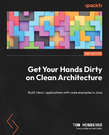 Cover: Get Your Hands Dirty on Clean Architecture - Tom Hombergs