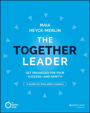 Cover: The Together Leader- Maia Heyck-Merlin