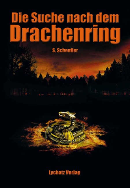 Die Suche nach dem Drachenring - Scheufler, Sylke