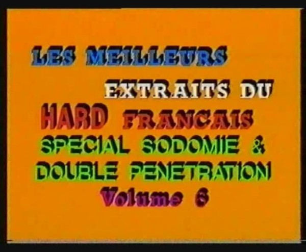 Hard Francais: Special Sodomie and Double Penetration 6