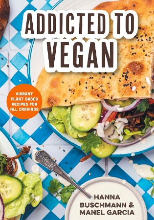 Cover: Addicted to Vegan - Hanna Buschmann