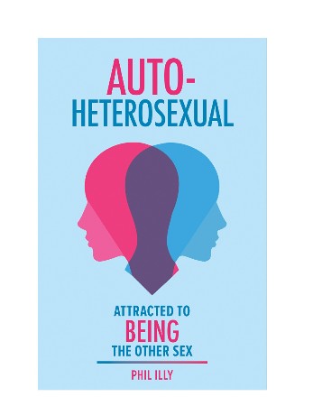 Cover: Autoheterosexual - Phil Illy
