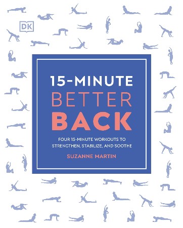Cover: 15-Minute Better Back: Four 15-Minute Workouts To Strengthen