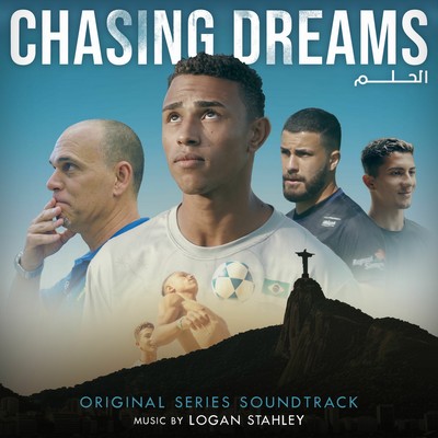 Chasing Dreams Soundtrack