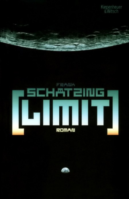 Limit - Roman. - Schätzing, Frank