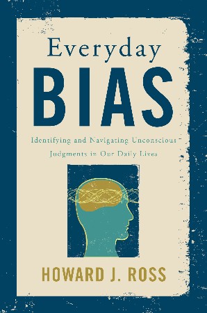 Cover: Everyday Bias - Howard J. Ross