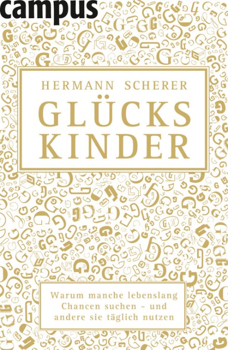 Glückskinder - Scherer, Hermann