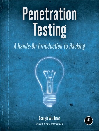 Cover: Penetration Testing: A Hands-On Introduction to Hacking - Georgia Weidman