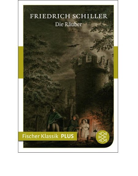 Die Raeuber - Schiller, Friedrich