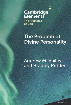 Cover: The Problem of Divine Personality - Andrew M. Bailey