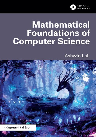 Cover: Mathematical Foundations of Computer Science - Ashwin Lall