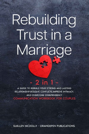 Cover: Rebuilding Trust in a Marriage -2 in 1 - Suellen McDolly