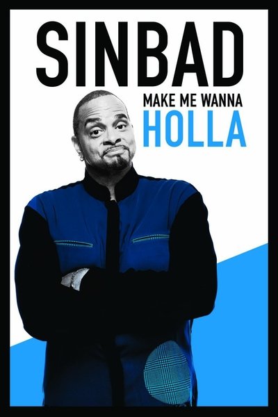 Sinbad Make Me Wanna Holla (2014) 1080p WEBRip YIFY