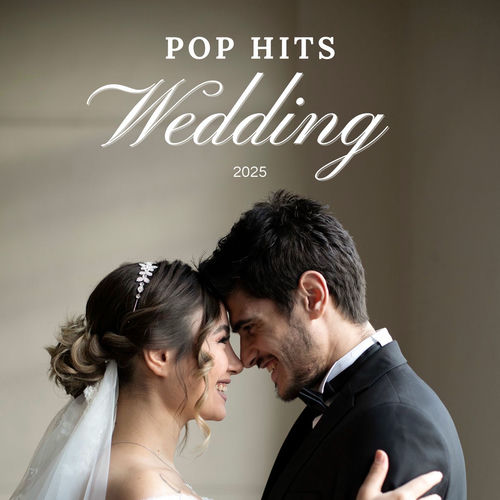 Wedding Pop Hits 2025 (2025)