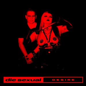 Die Sexual - Desire [EP] (2025)