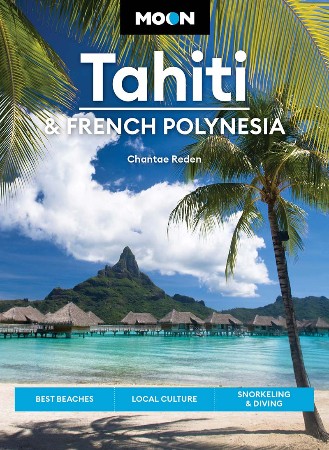 Cover: Moon Tahiti & French Polynesia - Chantae Reden
