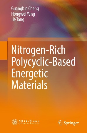Cover: Nitrogen-Rich Polycyclic-Based Energetic Materials - Guangbin Cheng