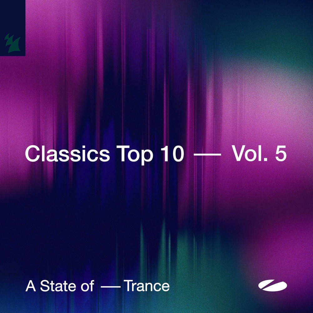 A State of Trance - Classics Top 10, Vol. 5 (2025)