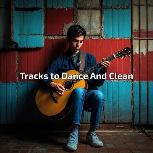 Tracks to Dance and Clean (2025)
