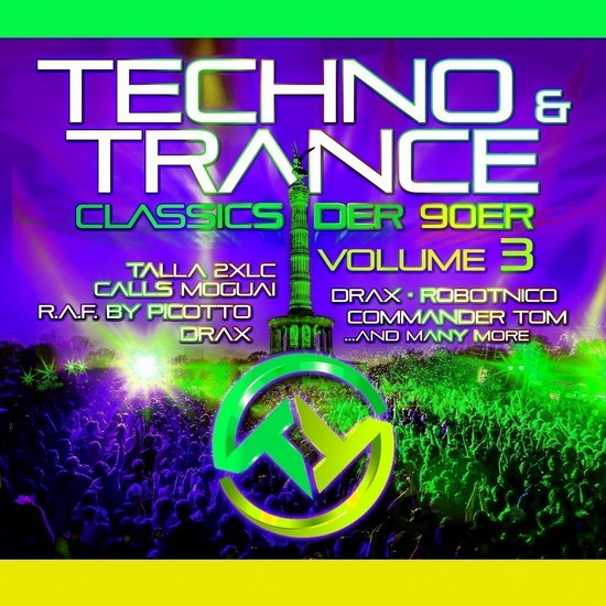 Techno & Trance Classics Der 90er Vol. 3