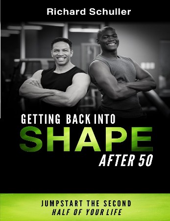 Cover: Get Back in Shape After 50 - Richard Schuller