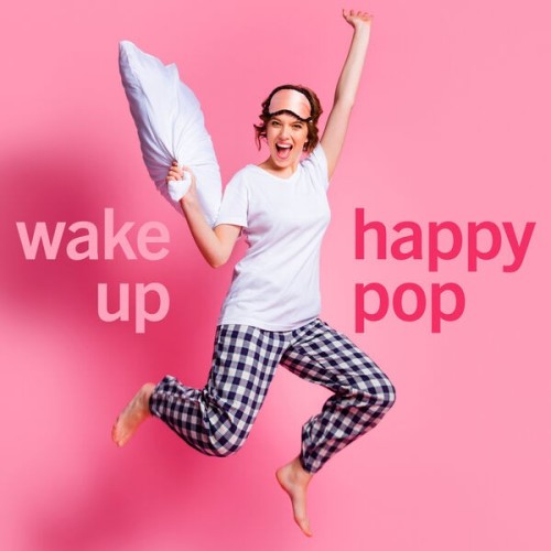 Wake Up Happy Pop (2025)
