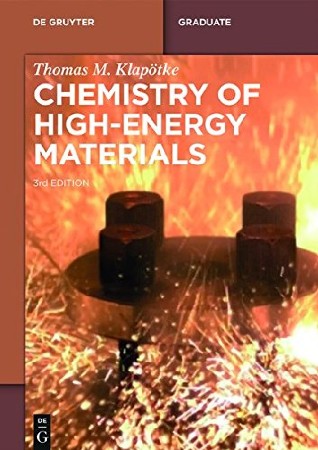 Cover: Chemistry of High-Energy Materials - Thomas M. Klap&ouml;tke