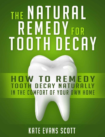 Cover: Cure Tooth Decay - Fiona Hathaway