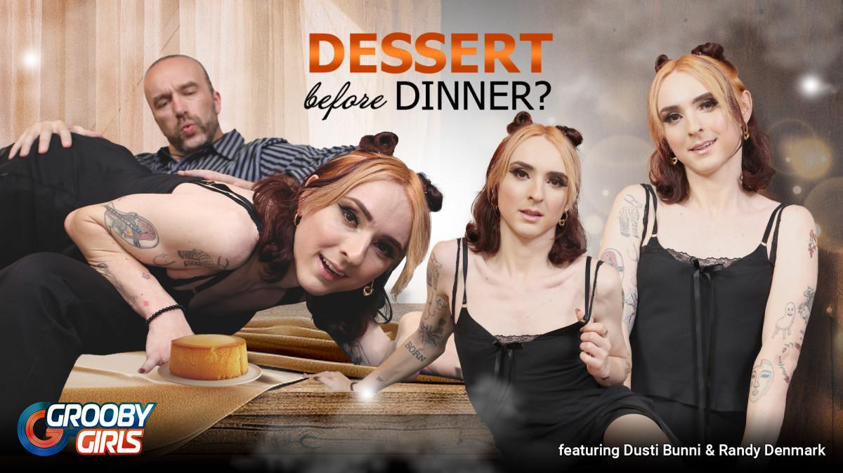 Dusti Bunni - Dessert Before Dinner?