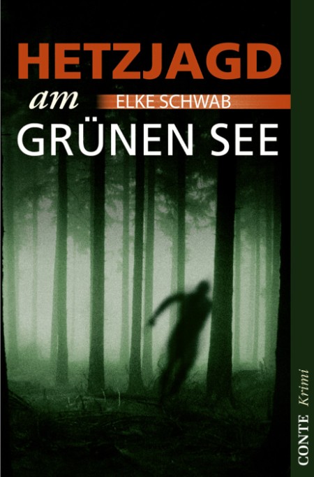 Conte-Krimi - 13 - Hetzjagd am Grünen See - Elke Schwab