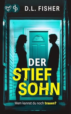 D. L. Fisher - Der Stiefsohn