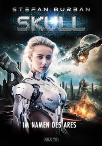 Cover: Burban, Stefan - Skull 6: Im Namen des Ares