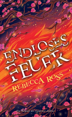 Rebecca Ross - Elements of Cadence 2 - Endloses Feuer