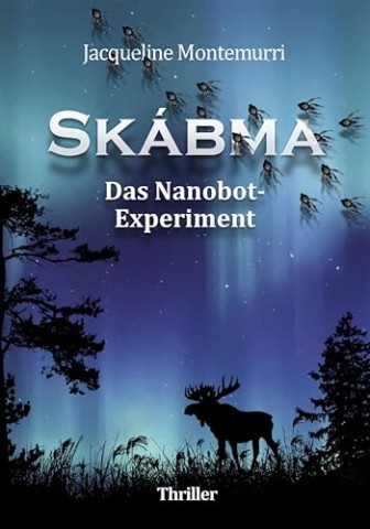 Cover: Montemurri, Jacqueline - Sk&aacute;bma - Das Nanobot-Experiment