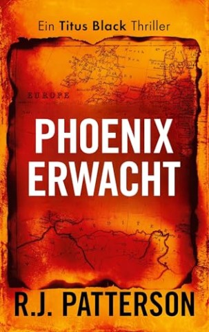 Cover: Pattersosn, R.J. - Phoenix Erwacht