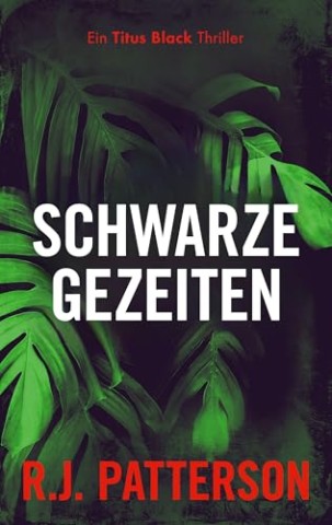 Cover: Patterson, R.J. - Schwarze Gezeiten