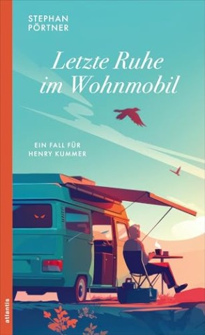 Cover: P&ouml;rtner, Stephan - Letzte Ruhe im Wohnmobil: Ein Fall f&uuml;r Henry Kummer