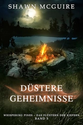 Cover: Shawn McGuire - D&uuml;stere Geheimnisse: Whispering Pines
