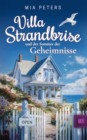 Cover: Mia Peters - Villa Strandbrise und der Sommer der Geheimnisse