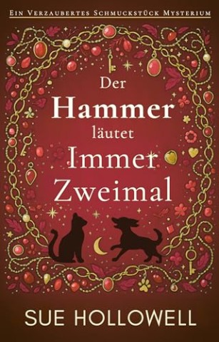 Sue Hollowell - Der Hammer l&auml;utet immer zweimal