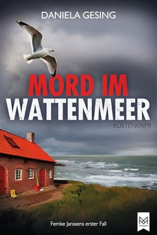 Cover: Daniela Gesing - Mord im Wattenmeer: Ein Frieslandkrimi: Femke Janssens erster Fall (Femke Janssen-Reihe 1)