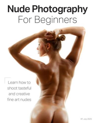 Nude Photography For Beginners – July 2025