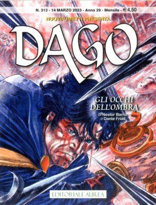 Nuovifumetti presenta 319 - a029n01 - Dago 313, Gli occhi dell'ombra (Aurea 2023-03-14)