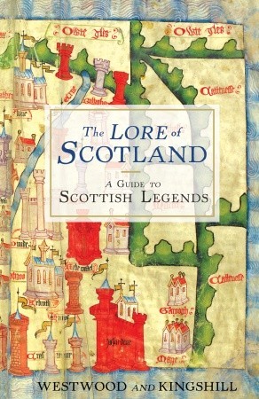 Cover: The Lore of Scotland - Jennifer Westwood