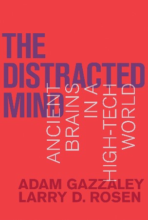 Cover: The Distracted Mind - Adam Gazzaley