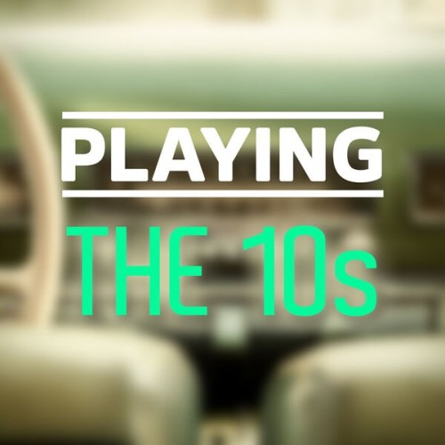 Playing - The 10s (2025)