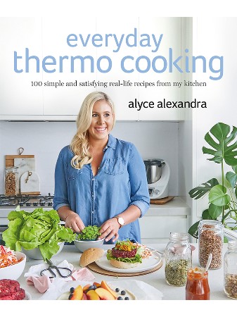 Cover: Everyday Thermo Cooking - Alyce Alexandra